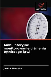 Ambulatoryjne monitorowanie cinienia ttniczego krwi, Shaaban Juwita
