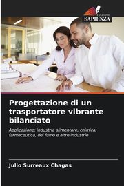 Progettazione di un trasportatore vibrante bilanciato, Surreaux Chagas Julio