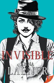 Invisible, Larner Anna