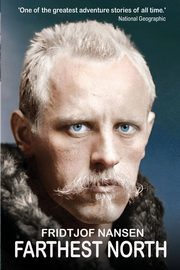 Farthest North, Nansen Fridtjof