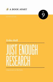 Just Enough Research, Hall Erika