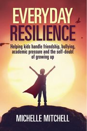Everyday Resilience English, Mitchell Michelle
