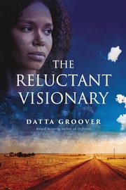 The Reluctant Visionary, Groover Datta