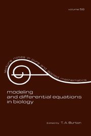 Modeling and Differential Equations in Biology, Burton T. A.