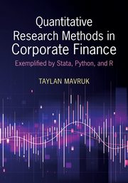 Quantitative Research Methods in Corporate Finance, Mavruk Taylan