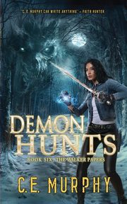 Demon Hunts, Murphy C. E.