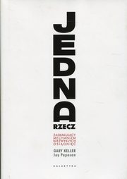 Jedna rzecz, Keller Gary, Papasan Yay