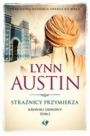 ksiazka tytu: Stranicy przymierza autor: Lynn Austin