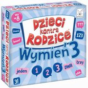Dzieci kontra Rodzice. Wymie 3, 