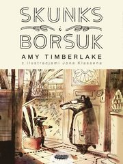 Skunks i Borsuk, Timberlake Amy,Klassen Jon