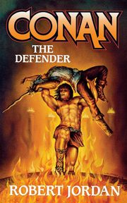 CONAN THE DEFENDER, Jordan Robert