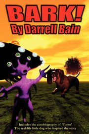 Bark!, Bain Darrell
