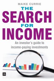 The Search for Income, Currie Maike