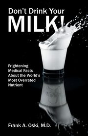 Don't Drink Your Milk, Oski Frank A