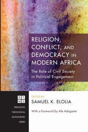 Religion, Conflict, and Democracy in Modern Africa, 