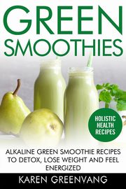 Green Smoothies, Greenvang Karen