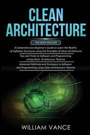 CLEAN ARCHITECTURE, Vance William