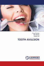 TOOTH AVULSION, Pandey Pooja