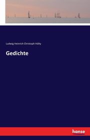 Gedichte, Hlty Ludwig Heinrich Christoph