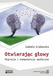 Otwierajc gowy, Grabowska Izabela