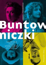 ksiazka tytu: Buntowniczki autor: Fedorowicz Andrzej