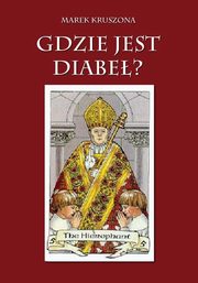 Gdzie jest diabe?, Kruszona Marek