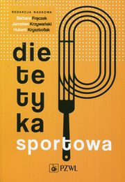 ksiazka tytu: Dietetyka sportowa autor: 