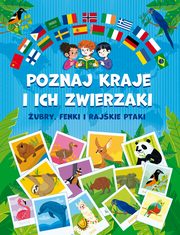 Poznaj kraje i ich zwierzaki. ubry, fenki i rajskie ptaki, Zarawska Patrycja