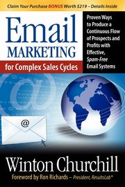 Email Marketing for Complex Sales Cycles, Churchill Winton