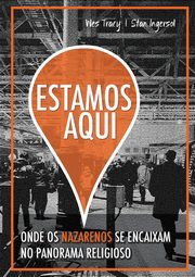 Estamos Aqui, Wes Tracy