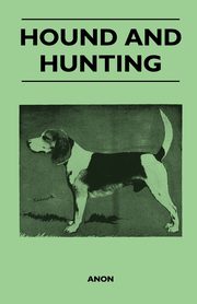 Hound and Hunting, Anon