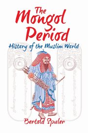 ksiazka tytu: The Mongol Period autor: Spuler Bertold
