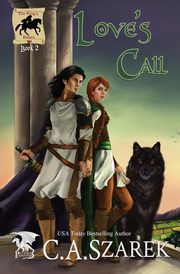 Love's Call, Szarek C.A.