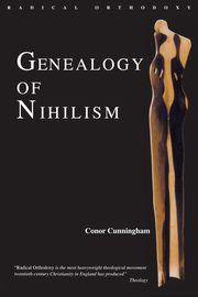 Genealogy of Nihilism, Cunningham Conor