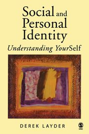 Social and Personal Identity, Layder Derek