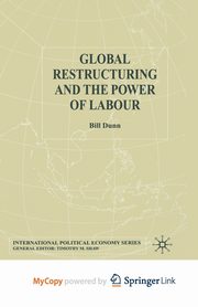 Global Restructuring and the Power of Labour, Dunn Bill