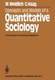 Concepts and Models of a Quantitative Sociology, Weidlich W.