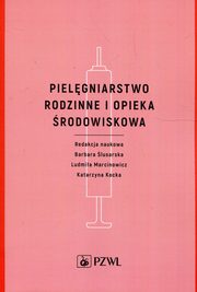 Pielgniarstwo rodzinne i opieka rodowiskowa, 