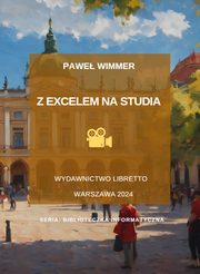 Z Excelem na studia, Wimmer Pawe