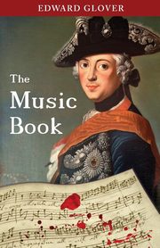 The Music Book, Glover Edward