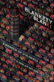 Blankety Blank, Wilson D. Harlan