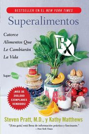 Superalimentos RX, Matthews Kathy