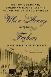 WHEN MONEY WAS IN FASHION, FISHER JUNE BRETON