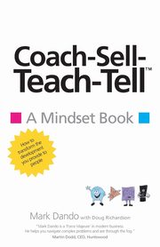 Coach-Sell-Teach-Tell??, Dando Mark