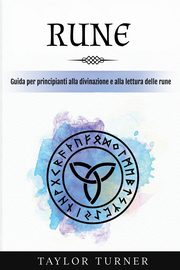 Rune, Turner Taylor