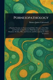 Porneiopathology, Culverwell Robert James