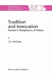 Tradition and Innovation, McGuire J.E.