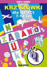 Krzywki dla dzieci 7-12 lat, Guzowska Beata, Kowalska Iwona