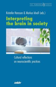 Interpreting the Brain in Society, 