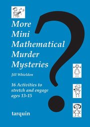 More Mini Mathematical Murder Mysteries, Whieldon Jill
